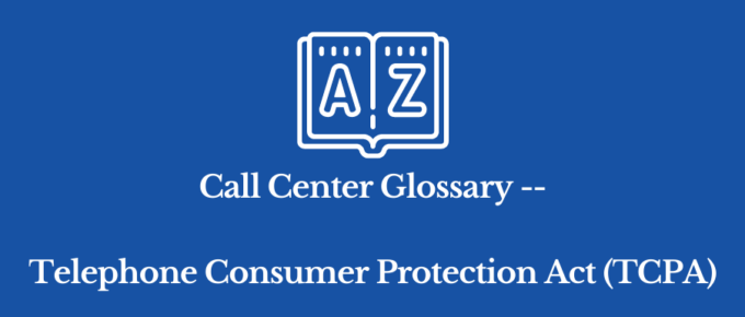 telephone consumer protection act (TCPA)