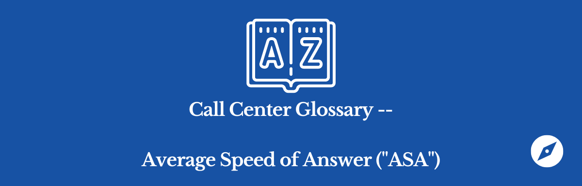 average speed of answer (ASA)